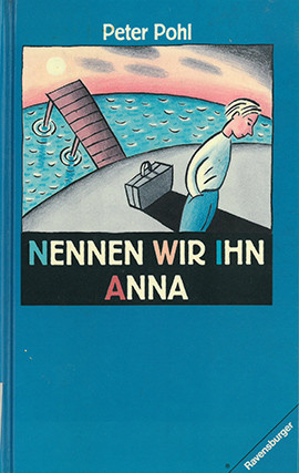 Cover: Nennen wir ihn Anna 3473351164