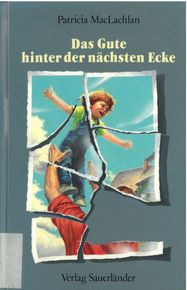 Cover: Das Gute hinter der nächsten Ecke 9783794136520