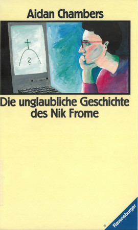 Cover: Die unglaubliche Geschichte des Nik Frome 9783473351091