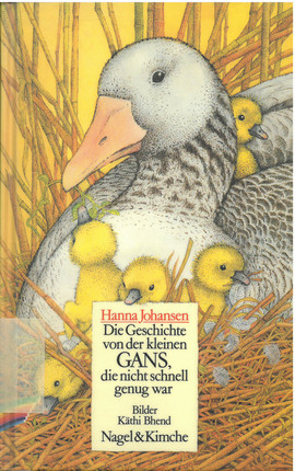 Cover: Die Geschichte von der kleinen Gans, die nicht schnell genug war 9783312007301