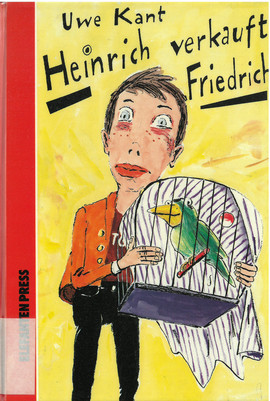 Cover: Heinrich verkauft Friedrich 9783885204541