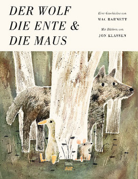 Cover: Der Wolf, die Ente & die Maus 9783314104404