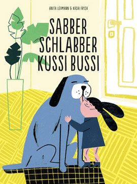 Cover: Sabber Schlabber Kussi Bussi 9782940481750