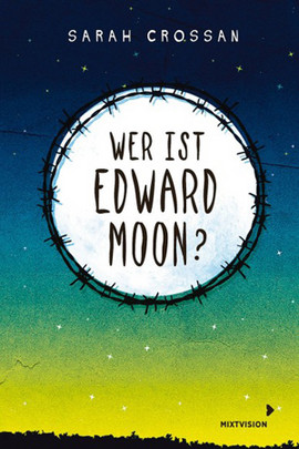 Cover: Wer ist Edward Moon? 9783958541405