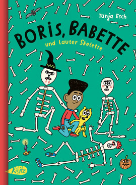 Cover: Boris, Babette und lauter Skelette  9783948690175