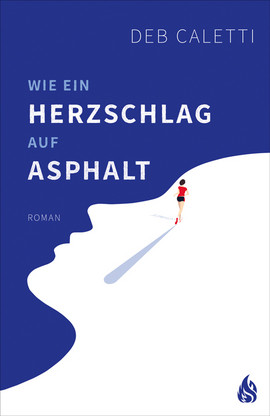 Cover: Wie ein Herzschlag auf Aspahlt 9783038800552