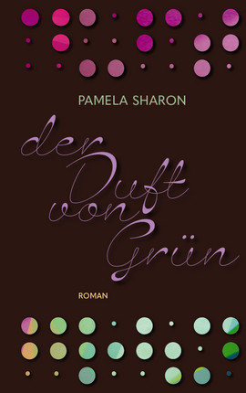 Cover: Der Duft von Grün 9783772531163