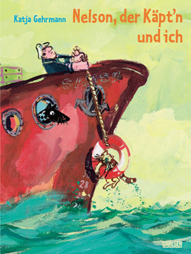 Cover: Nelson, der Käpt'n und ich 9783551515766