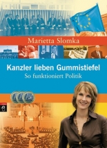 Cover: Kanzler lieben Gummistiefel 9783570135556