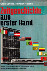 Cover: Zeitgeschichte aus erster Hand. Von der russischen Revolution bis zum Konflikt in Vietnam 1088