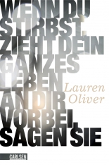 Cover: Wenn du stirbst, zieht dein ganzes Leben an dir vorbei, </br>sagen sie 9783551582317