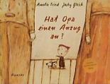 Cover: Hat Opa einen Anzug an? 9783446190764