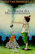 Cover: Die Rache des Marmorzüchters 9783446194465