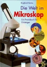 Cover: Die Welt im Mikroskop 9783401048727