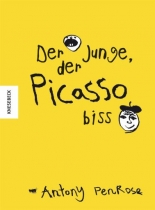 Cover: Der Junge, der Picasso biss 9783868732603