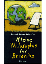 Kleine Philosophie für Berenike