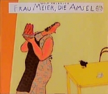 Cover: Frau Meier, die Amsel 3872946447