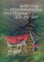 Cover: achtung - sturmwarnung hurricane - 23.00 uhr 1803