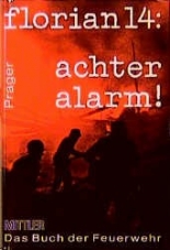 Cover: Florian 14: Achter Alarm 9783866808997