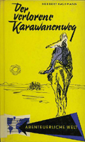 Cover: Der verlorene Karawanenweg 1868