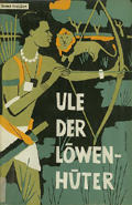 Cover: Ule, der Löwenhüter 1891