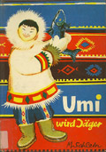 Umi wird Jäger