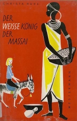 Cover: Der weiße König der Massai 1923