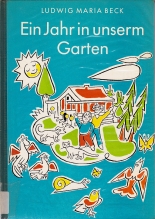 Cover: Ein Jahr in unserem Garten 1969