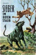 Cover: Sieger im roten Staub 2002