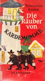 Cover: Die Räuber von Kardemomme 2053