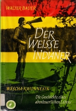 Der weiße Indianer