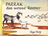 Parrak, das weiße Rentier