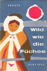 Wild wie die Füchse