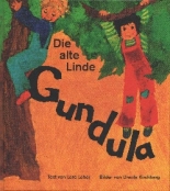 Cover: Die alte Linde Gundula 9783867950282