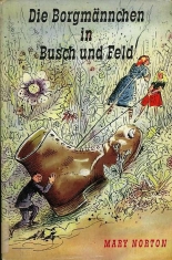 Die Borgmännchen in Busch und Feld