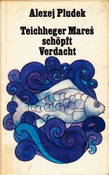 Teichheger Mareš schöpft Verdacht