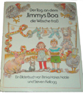 Cover: Der Tag, an dem Jimmys Boa die Wäsche fraß 9783789161841