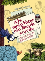 Cover: Als mein Vater ein Busch wurde und ich meinen Namen verlor 9783836954679