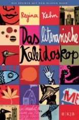 Cover: Das literarische Kaleidoskop 9783596856183