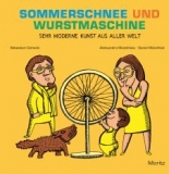 Cover: Sommerschnee und Wurstmaschine 9783895652608