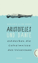 Cover: Aristoteles und Dante entdecken die Geheimnisse des Universums  9783522201926