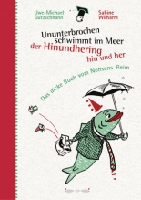 Cover: Ununterbrochen schwimmt im Meer der Hinundhering hin und her 9783570159712