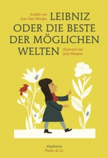 Cover: Leibniz oder die beste der möglichen Welten 9783037345085