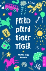 Cover: Pferd, Pferd, Tiger, Tiger 9783791500348