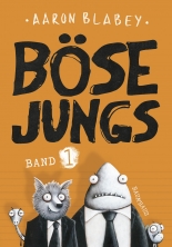 Böse Jungs. Band 1