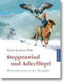 Steppenwind und Adlerflügel