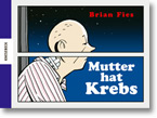 Mutter hat Krebs