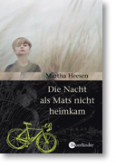 Cover: Die Nacht als Mats nicht heimkam 9783794180370