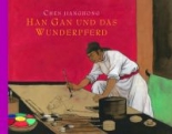 Cover: Han Gan und das Wunderpferd 9783895651557