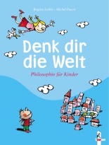 Cover: Denk dir die Welt 9783785546772